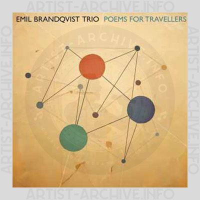 Emil Brandqvist Trio – Poems for Travellers (+ The Vinyl Bonus Tracks)