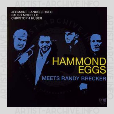 Hammond Eggs – Hammond Eggs Meets Randy Brecker