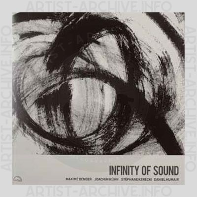 Maxime Bender / Joachim Kühn / Stéphane Kerecki / Daniel Humair – Infinity of Sound