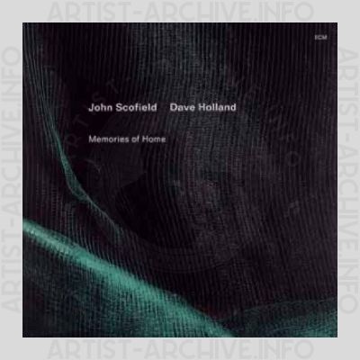John Scofield / Dave Holland – Memories of Home