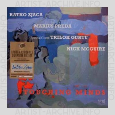 Ratko Zjaca / Marius Preda / Nick McGuire feat. Trilok Gurtu – Touching Minds