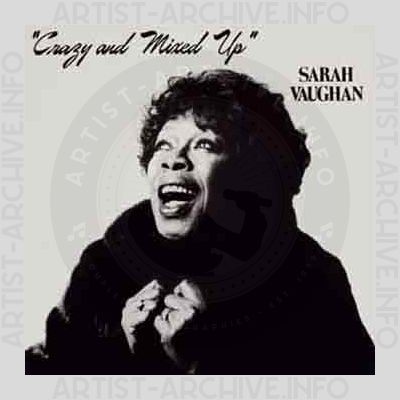 Sarah Vaughan – Crazy and Mixed Up