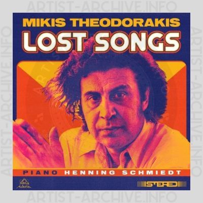 Mikis Theodorakis / Henning Schmidt – Lost Songs