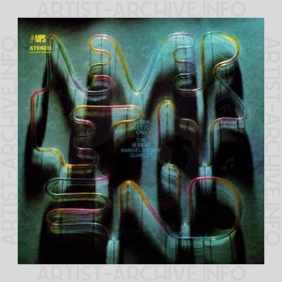 The Albert Mangelsdorff Quartet – Never Let It End