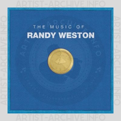 Randy Weston – The Music Of Randy Weston