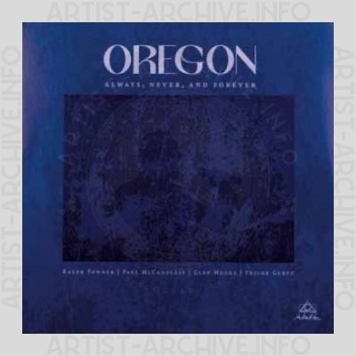 Oregon – Always, Never, and Forever
